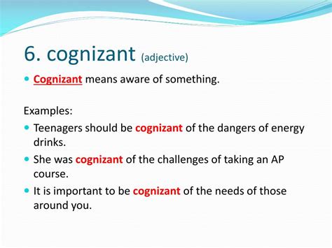 cognizant adjective .
